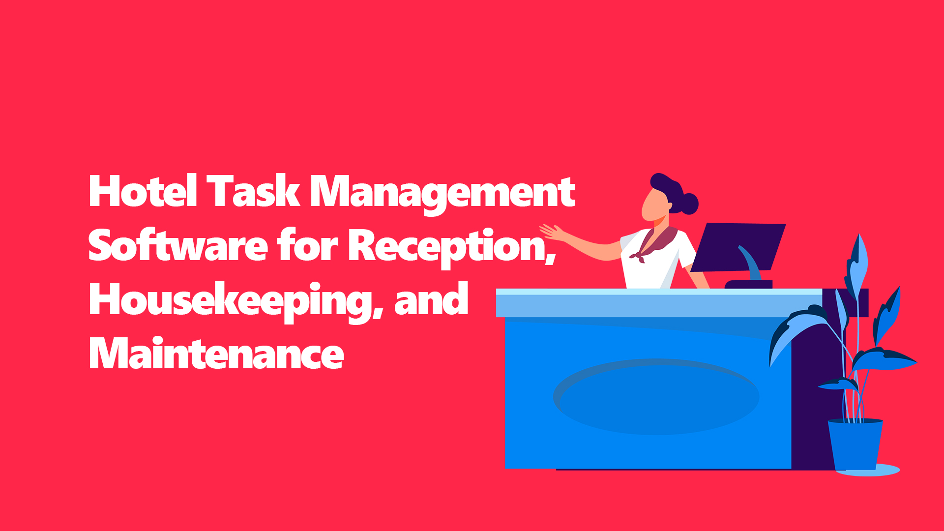 Hotel Task Management Software