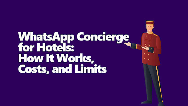 WhatsApp Concierge for Hotels: How It Works, Costs, and Limits