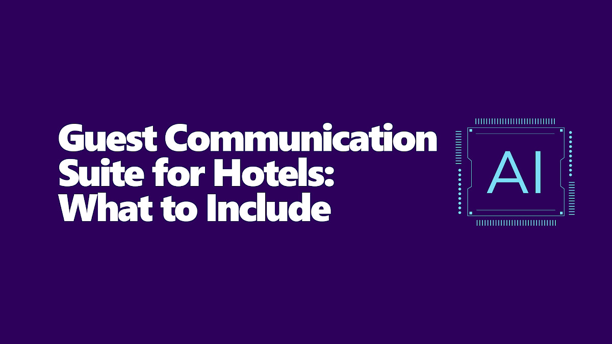 Guest Communication Suite for Hotels