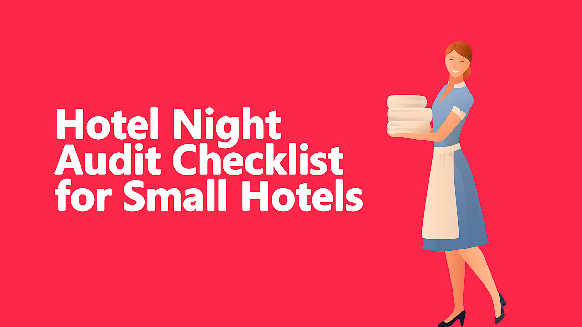 Hotel Night Audit Checklist for Small Hotels